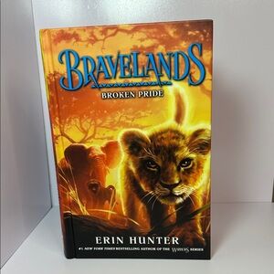 Bravelands: Broken Pride Hardcover Book Erin Hunter